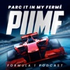 Parc It In My Fermé - A Formula 1 Podcast artwork