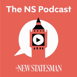 The New Statesman Podcast