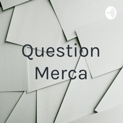 Question Merca