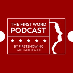 The First Word - Film Festivals & Embargoes, feat. Daniel Joyaux