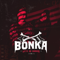 BONKA Presents: Let's Go Bonkas - Episode 034 (feat. Luca Testa)