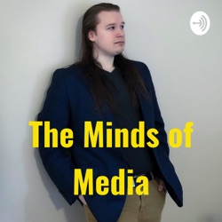 The Minds of Media