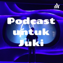 Podcast untuk Juki