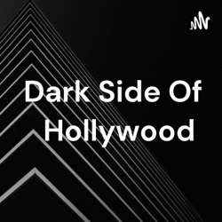 Dark Side Of Hollywood 