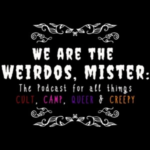 We Are The Weirdos, Mister