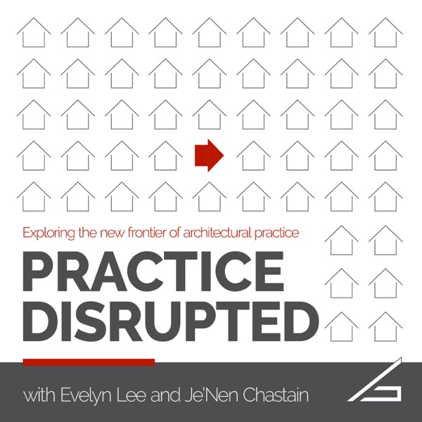 Practice Disrupted with Evelyn Lee and Je'Nen Chastain Artwork