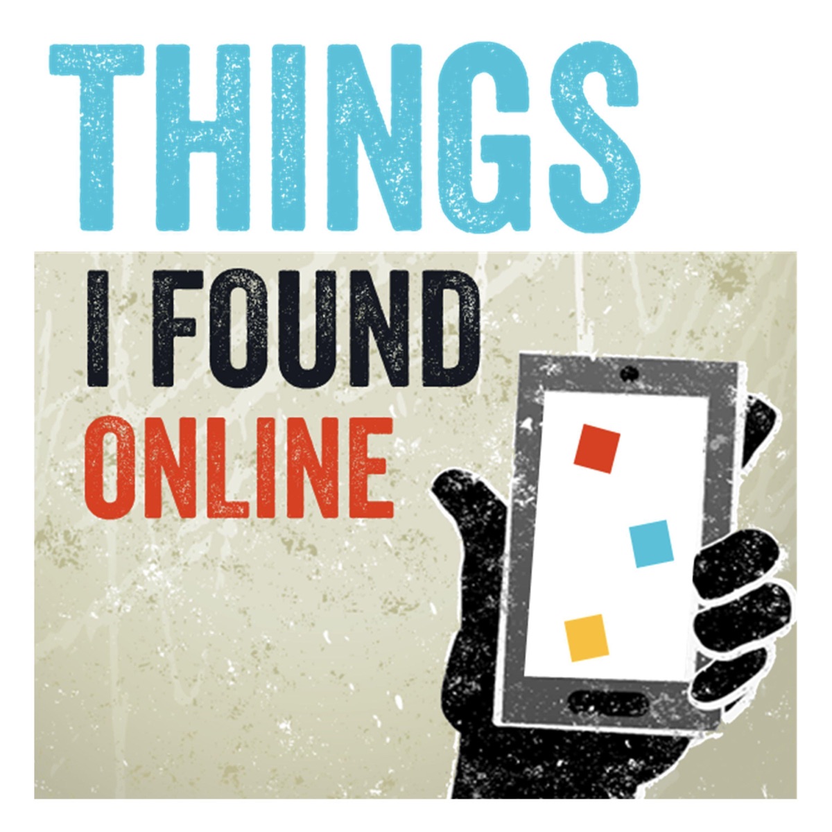 Things I Found Online Podcast – Podcast bilde