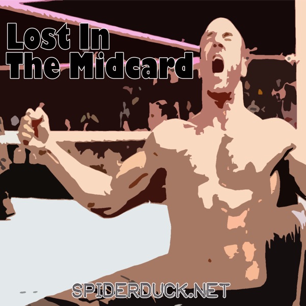 Lost In The Midcard - Spiderduck