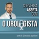 Conversa aberta com O Urologista