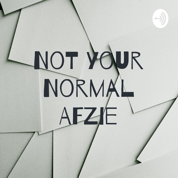 NoT your Normal AFZie Artwork