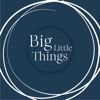 Big Little Things