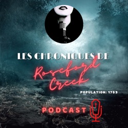 Les Chroniques de Roseford Creek Podcast | S01E00 | 