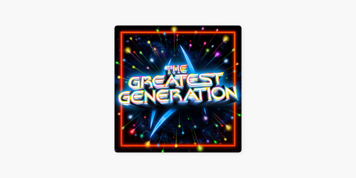 The Greatest Generation on Podcasts