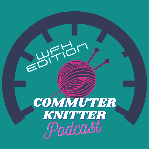 Commuter Knitter Podcast Artwork