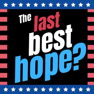 The Last Best Hope?