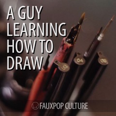 A Guy Learning How To Draw: EP12
