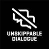 Unskippable Dialogue  artwork