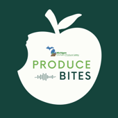 Agrifood Safety Produce Bites - Michigan On-Farm Produce Safety