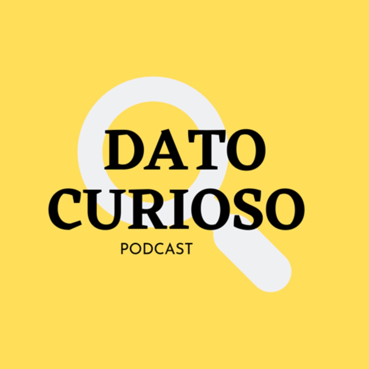 Dato Curioso Podcast Podtail