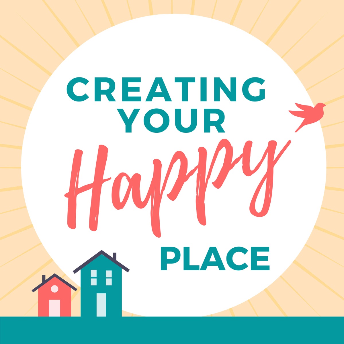 creating-your-happy-place-podcast-podtail