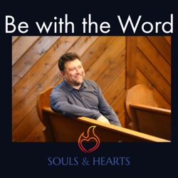 Be With the Word Episode 81: Finding True Peace Through Humility, Gentleness, and Patience