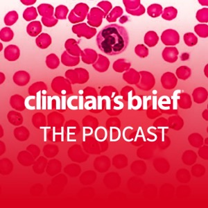 Clinician's Brief: The Podcast