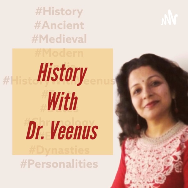 Indian History with Dr. Veenus