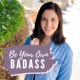 Be Your Own Badass