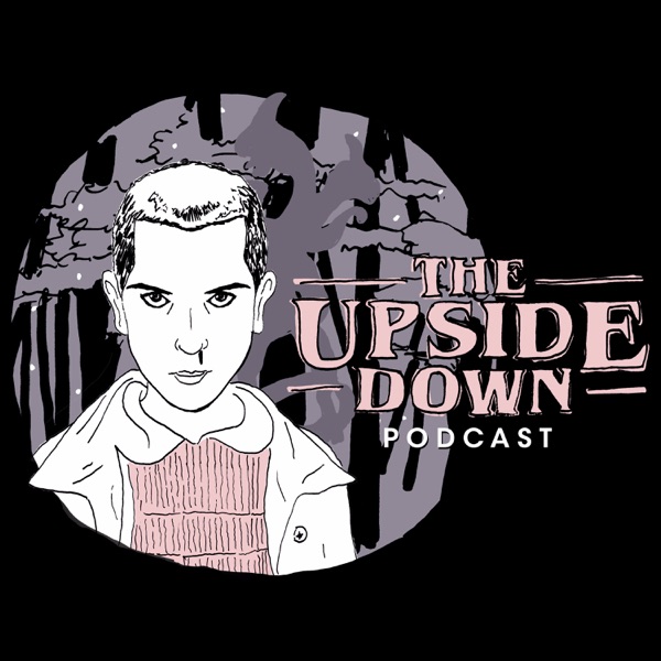 The Upside Down Podcast