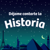 Déjame contarte la Historia : History Stories in Spanish for Kids & Families - Bedtime History