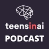 The Teens In AI Podcast