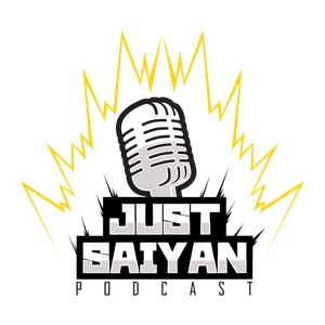 Just Saiyan Podcast