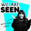 We Are Seen with Nicki James artwork