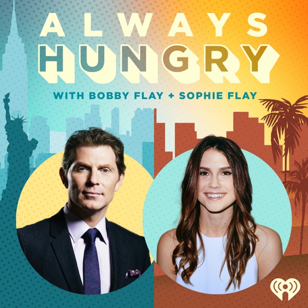 Always Hungry with Bobby Flay and Sophie Flay Artwork
