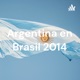 Argentina en Brasil 2014