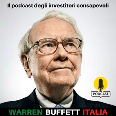 Warren Buffett Italia Podcast Warren Buffett Italia Podcast