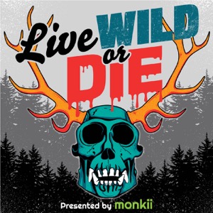 Live Wild or Die. Presented by monkii.