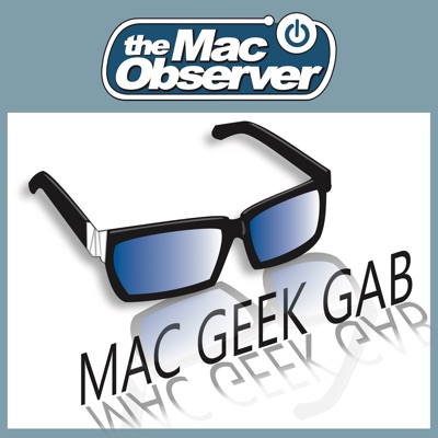 Mac Geek Gab (Enhanced AAC) Mac Geek Gab (Enhanced AAC)