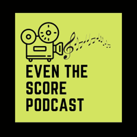 Even the Score Podcast podcast