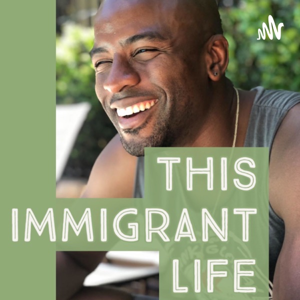 Artwork for This Immigrant Life