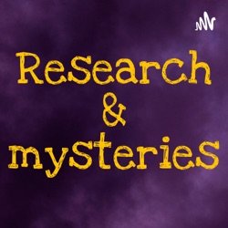 Research & Mysteries
