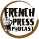 French Press Podcast | Stories w/ Leighton and Reuben