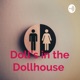Doll’s in the Dollhouse 