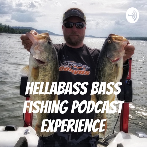HELLABASS Bass Fishing Podcast Experience Artwork
