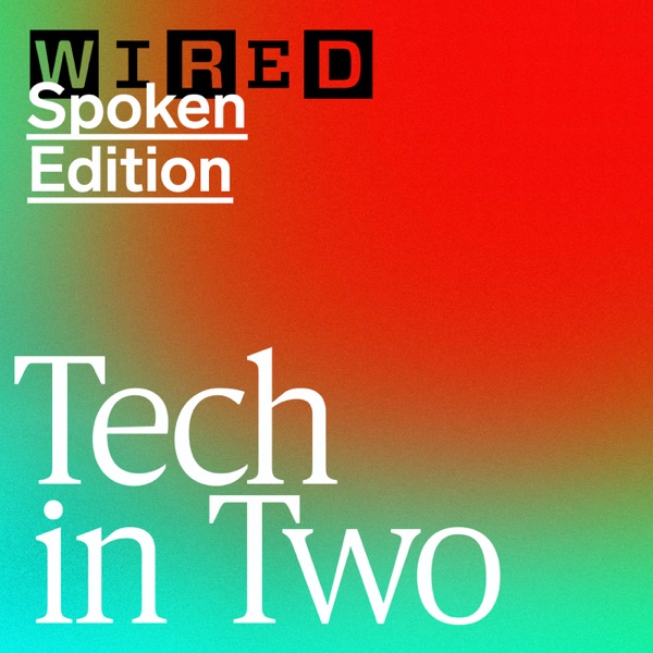 WIRED Tech in Two Artwork