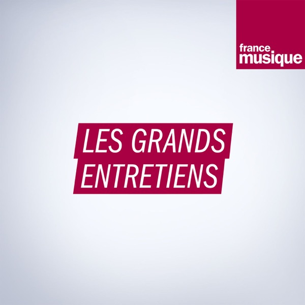 Les Grands entretiens