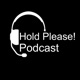 S1 E8 - Hold Please Podcast - Devin Wein