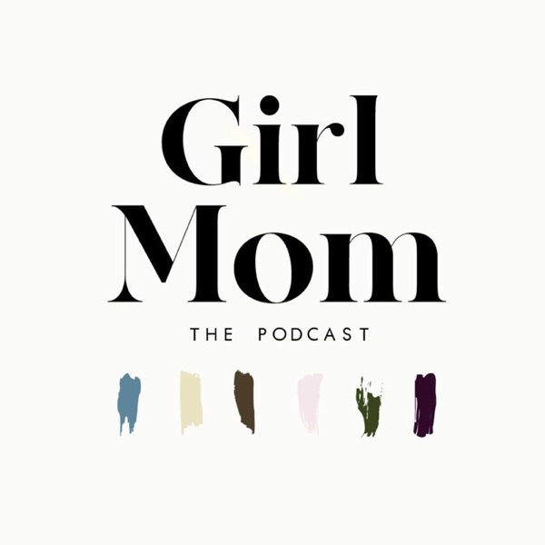 Girl Mom Podcast Artwork