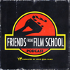 Friends From Film School Podcast - Sozo Bear Films