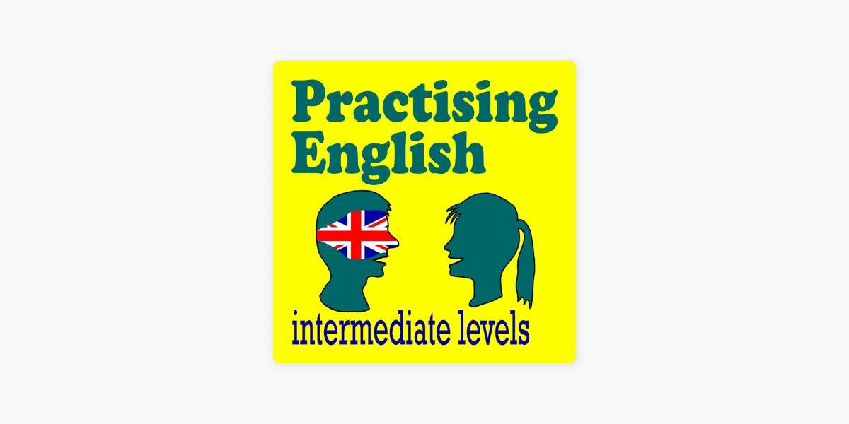 ‎Practising English on Apple Podcasts